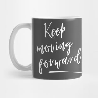 Keep moving forward arrow Mug